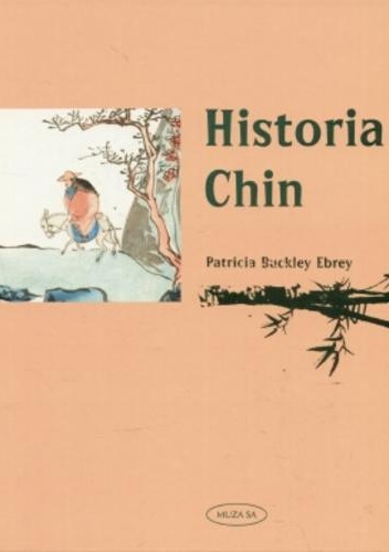 Ilustrowana historia Chin - Patricia Buckley Ebrey