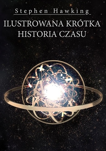 Ilustrowana krótka historia czasu - Stephen Hawking