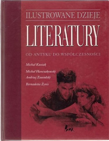 Ilustrowane dzieje literatury od antyku do wpółczesności