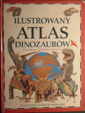 Ilustrowany atlas dinozaurów - William Lindsay