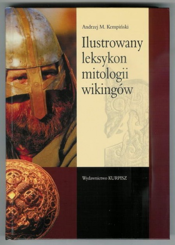 Ilustrowany leksykon mitologii wikingów - Andrzej Maria Kempiński