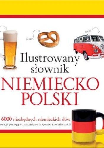 Ilustrowany słownik niemiecko-polski - Tadeusz Woźniak