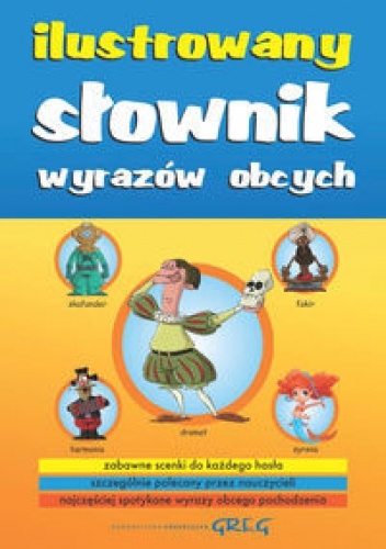 Ilustrowany słownik wyrazów obcych - Katarzyna Ćwiękała