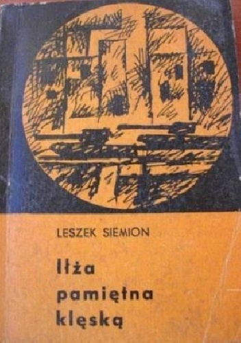 Iłża pamiętna klęską - Leszek Siemion