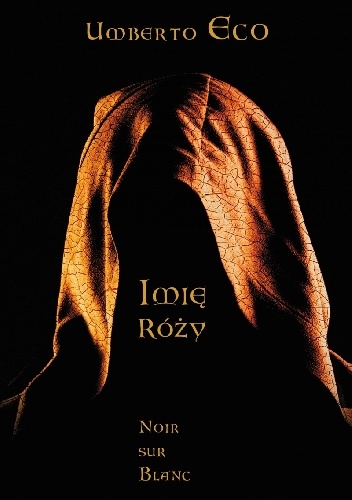 Imię róży - Umberto Eco