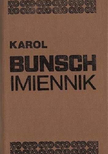 Imiennik - Karol Bunsch