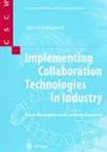 Implementing Collaboration Technologies in Industry - B. Munkvold