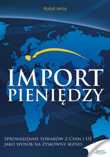 Import pieniędzy - Mróz Rafał