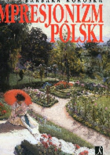 Impresjonizm polski - Barbara Kokoska