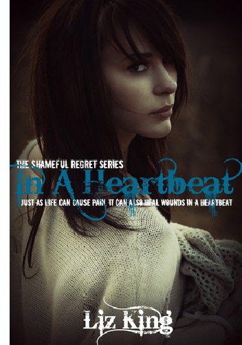 In A Heartbeat - Liz King