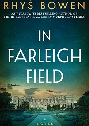 In Farleigh field - Rhys Bowen