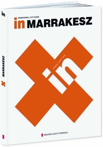 In. Marrakesz - Beata Blaibel, Rafał Sławoń