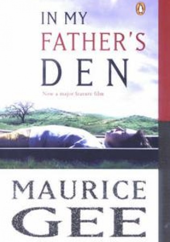 In My Father's Den - Maurice Gee