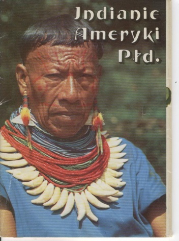 Indianie Ameryki Południowej - Borys Małkin