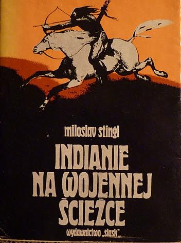 Indianie na wojennej ścieżce - Miloslav Stingl