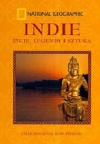 Indie. Życie, Legendy i Sztuka - Chakravarthi Ram-Prasad