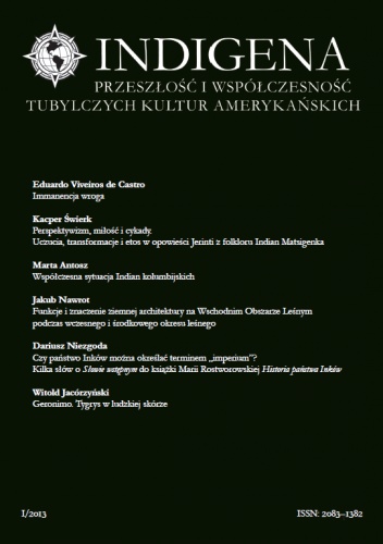 Indigena. Przeszłość i współczesność tubylczych kultur amerykańskich - I/2013 (3) - Redakcja czasopisma Indigena