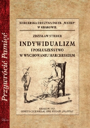 Indywidualizm i posłuszeństwo w wychowaniu harcerskiem - Zdzisław Stieber