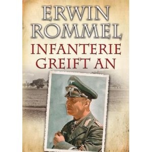 Infanterie greift an - Erwin Rommel