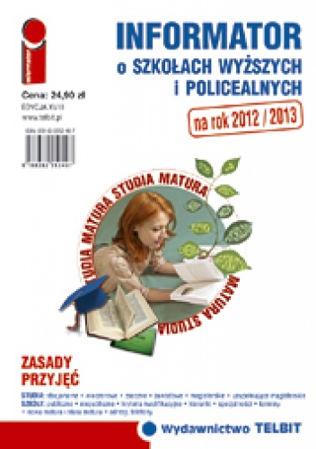 Informator o szkołach wyższych i policealnych 2012/2013 - praca zbiorowa