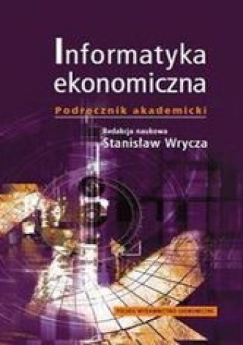 Informatyka ekonomiczna - Wrycza Stanisław