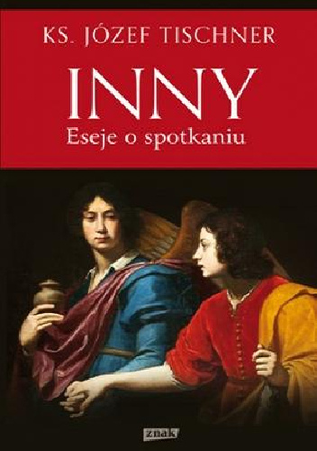 Inny. Eseje o spotkaniu - ks. Józef Tischner