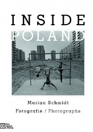 Inside Poland - Marian Schmidt