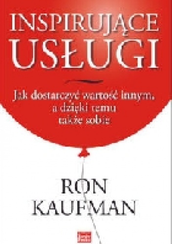 Inspirujące usługi - Ron Kaufman