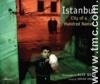 Instanbul: City Of A Hundred Names - Na Zamówienie - Alex Webb