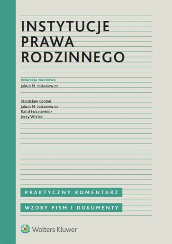 Instytucje prawa rodzinnego - Jakub M. Łukasiewicz