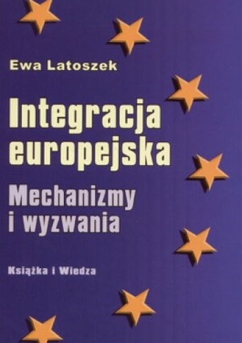 Integracja europejska - Ewa Latoszek