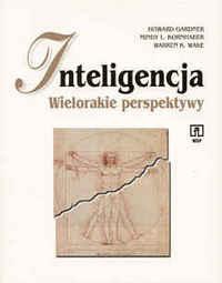 Inteligencja Wielorakie perspektywy - Howard Gardner