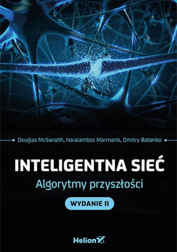 Inteligentna sieć. Algorytmy przyszłości. Wydanie II