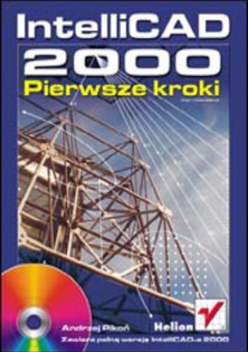 IntelliCAD 2000. Pierwsze kroki - Andrzej Pikoń