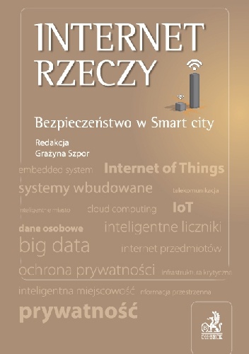 Internet rzeczy. Bezpieczeństwo w Smart City.
