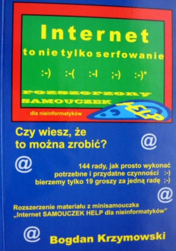 Internet to nie tylko serfowanie - Bogdan Krzymowski
