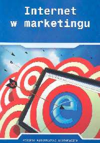 Internet w marketingu - Andrzej Bajdak
