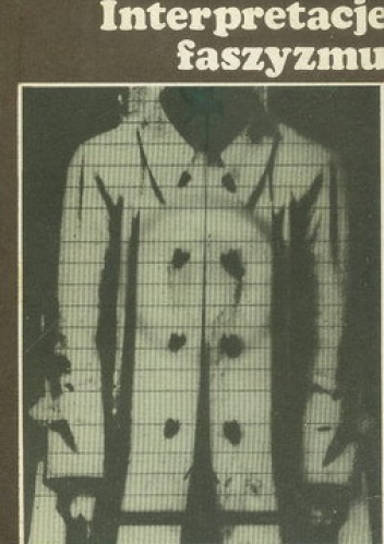 INTERPRETACJE FASZYZMU - RENZO DE FELICE