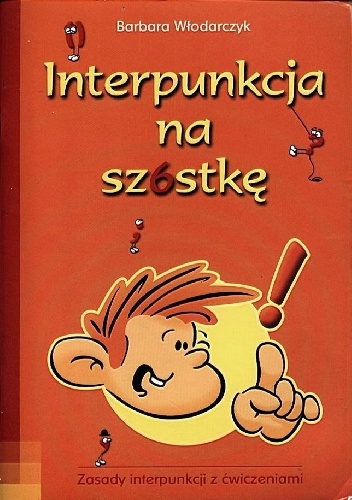 Interpunkcja na szóstkę - Barbara Włodarczyk