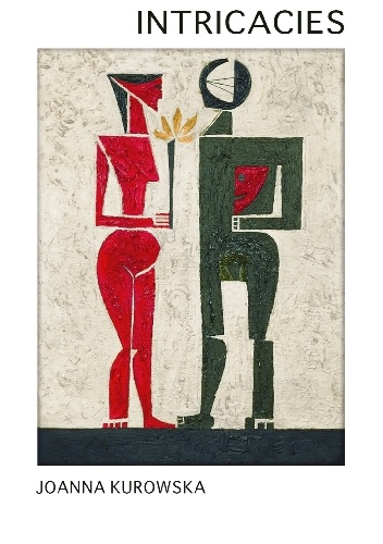 Intricacies - Joanna Kurowska