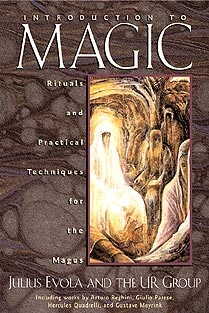 Introduction to Magic: Rituals and Practical Techniques for the Magus - Julius Evola, grupa UR