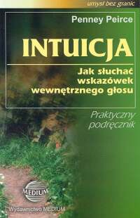 Intuicja jak słuchać wskazówek wewnętrznego głosu - Peirce