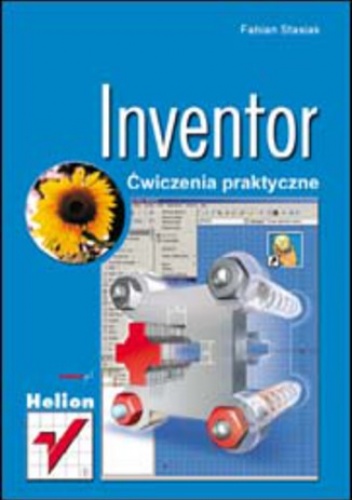 Inventor. Ćwiczenia praktyczne - Fabian Stasiak