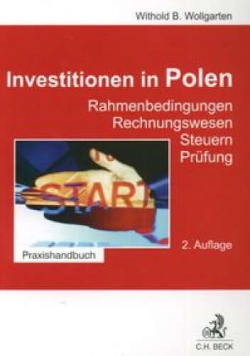 Investitionen in Polen (wydanie niemickojęzyczne) - Withold B. Wollgarten