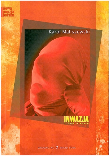 Inwazja i inne wiersze - Karol Maliszewski