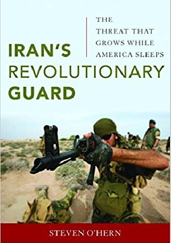 Iran's Revolutionary Guard - Steven O'hern