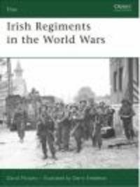 Irish Regiments in the Wars - D. Murphy