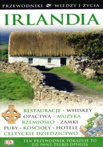 Irlandia. Wiedza i Życie - praca zbiorowa