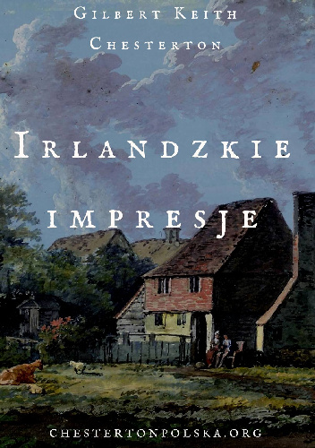 Irlandzkie Impresje - Gilbert Keith Chesterton
