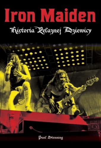 Iron Maiden. Historia Żelaznej Dziewicy - Paul Stenning